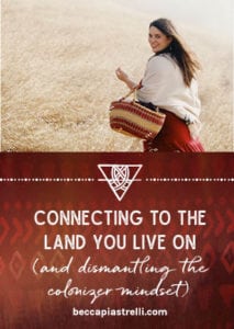 Connecting to the Land You Live On