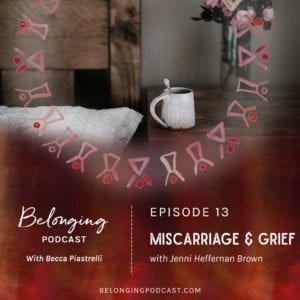 Miscarriage & grief