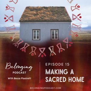 Making a Sacred Home